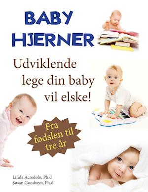 'Baby hjerner' - Brugt bog - Linda Acredolo og Susan Goodwyn