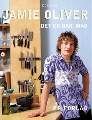 'Det er bar´ mad' - Brugt bog - Jamie Oliver
