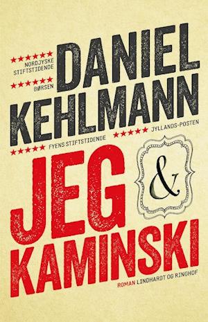 'Jeg og Kaminski, pb.' - Brugt bog - Daniel Kehlmann