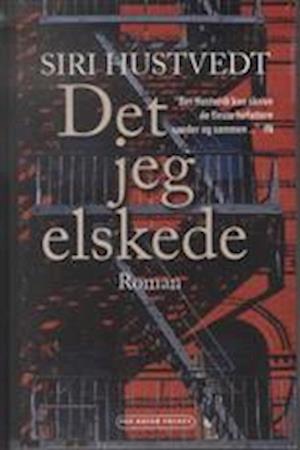 'Det jeg elskede' - Brugt bog - Siri Hustvedt