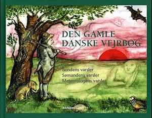 'Den gamle danske vejrbog' - Brugt bog - Ib Askholm