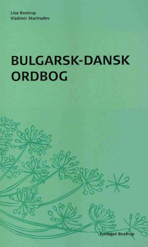 'Bulgarsk-dansk ordbog' - Lise Bostrup og Vladimir Stariradev - Bog