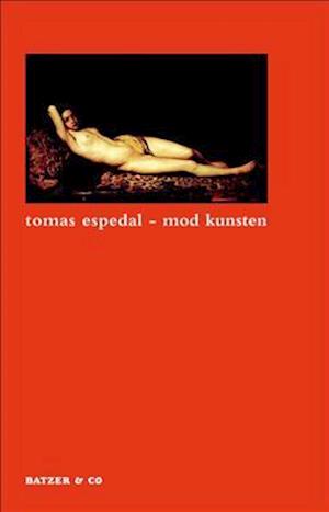 'Mod kunsten' - Brugt bog - Tomas Espedal