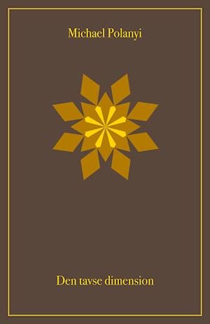 'Den tavse dimension' - Brugt bog - Michael Polanyi