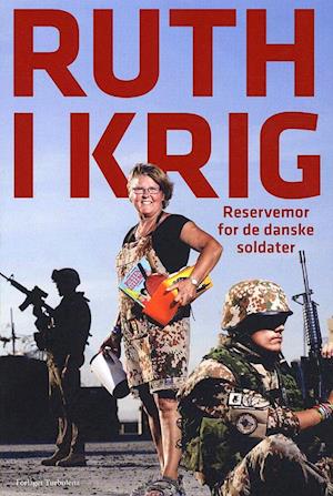 'Ruth i krig' - Brugt bog - Maria Houen Andersen og Ruth Brik Christensen