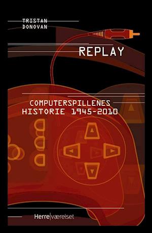 'Replay' - Brugt bog - Tristan Donovan