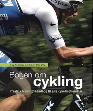 'Bogen om cykling' - Brugt bog - Guy Andrews og Simon Doughty
