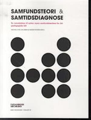 'Samfundsteori & samtidsdiagnose' - Brugt bog
