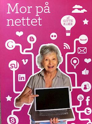 'Mor på nettet' - Brugt bog - Gitte Kjær