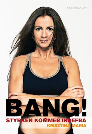 'Bang!' - Brugt bog - Krisztina Maria
