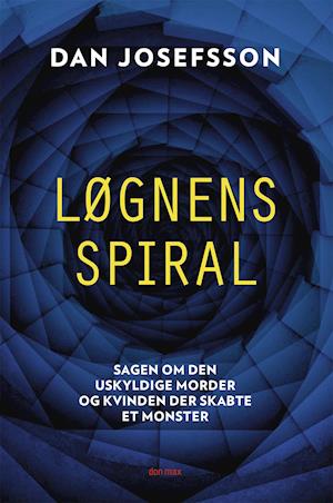 'Løgnens spiral' - Brugt bog - Dan Josefsson