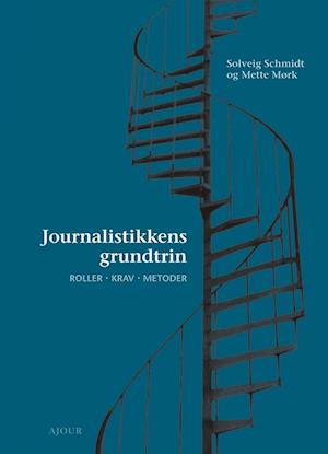 'Journalistikkens grundtrin' - Brugt bog - Solveig Schmidt