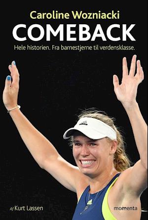 'Caroline Wozniacki' - Brugt bog - Kurt Lassen