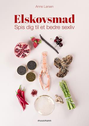 'Elskovsmad' - Brugt bog - Anne Larsen