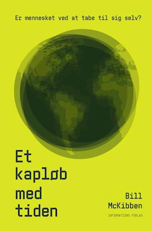 'Et kapløb med tiden' - Brugt bog - Bill McKibben