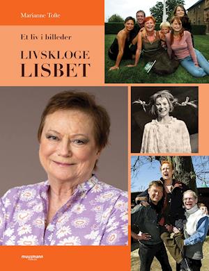 'Livskloge Lisbet' - Brugt bog - Marianne Tofte