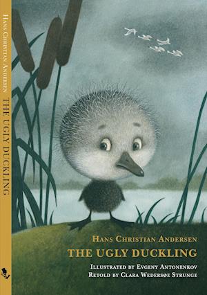 'The ugly duckling' - Clara Wedersøe Strunge og Hans Christian Andersen - Bog