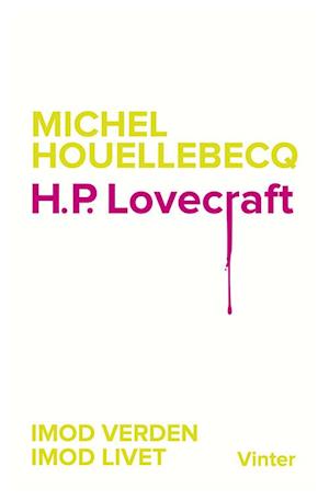 'H.P. Lovecraft' - Brugt bog - Michel Houellebecq