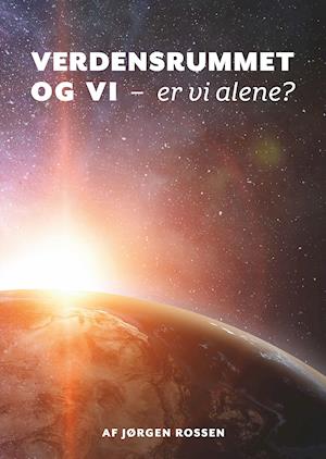'Verdensrummet og Vi' - Brugt bog - Jørgen Rossen