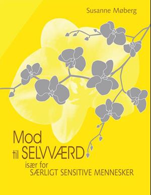 'MOD TIL SELVVÆRD' - Brugt bog - Susanne Møberg