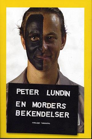 'En morders bekendelser' - Brugt bog - Peter Lundin