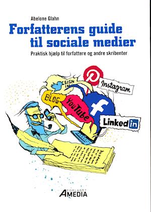 'Forfatterens guide til sociale medier' - Brugt bog - Abelone Glahn
