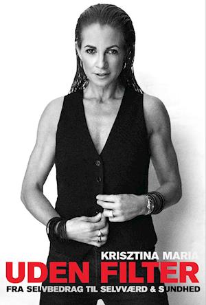 'Uden filter' - Brugt bog - Krisztina Maria