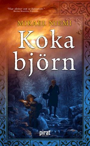 'Koka björn' - Mikael Niemi - Bog