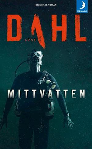 'Mittvatten' - Arne Dahl - Bog