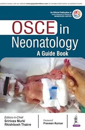 'OSCE in Neonatology' - Rhishikesh Thakre og Srinivas Murki - Bog