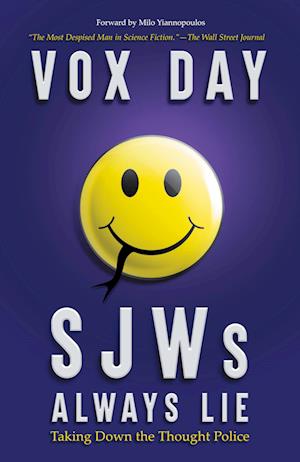 'SJWs Always Lie' - Vox Day - Bog