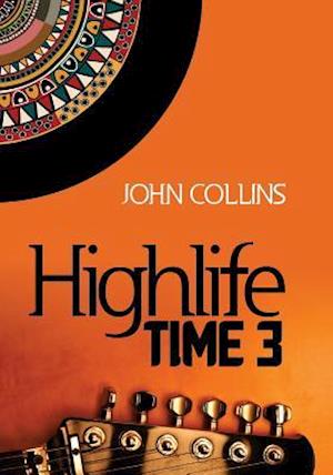 'Highlife Time 3' - John Collins - Bog