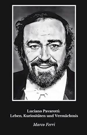 'Luciano Pavarotti' - Marco Ferri - Bog