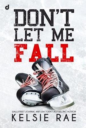 'Don't Let Me Fall' - Dri Editore - Bog
