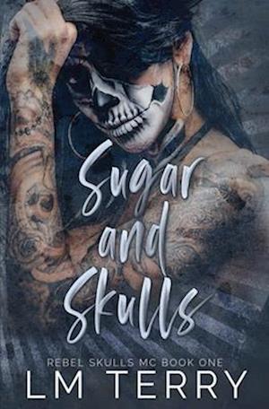 'Sugar and Skulls' - LM Terry - Bog
