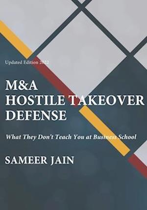 'M&A Hostile Takeover Defense' - Sameer Jain - Bog