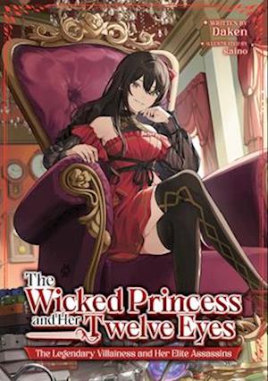 'The Wicked Princess and Her Twelve Eyes' - Daken - Bog