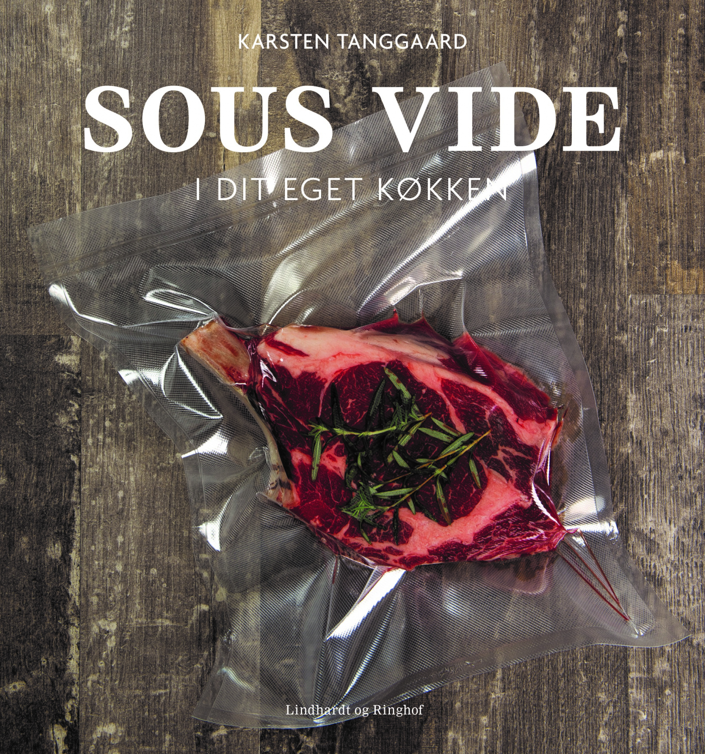 SOUS VIDE i dit eget køkken (dansk)