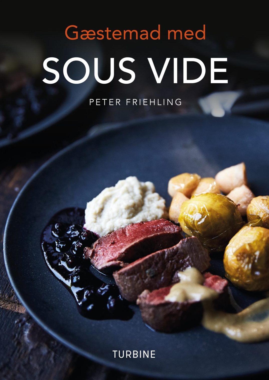 Gæstemad med SOUS VIDE (dansk)