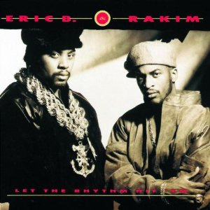Eric B & Rakim - Let The Rhythm Hit (Vinyl)