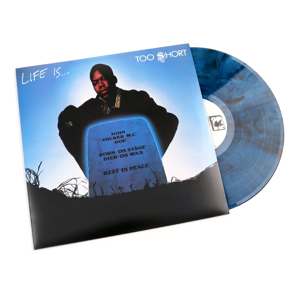 Too Short - Life Is... Too $hort (Blue Swirl Limited Edition) (Vinyl)